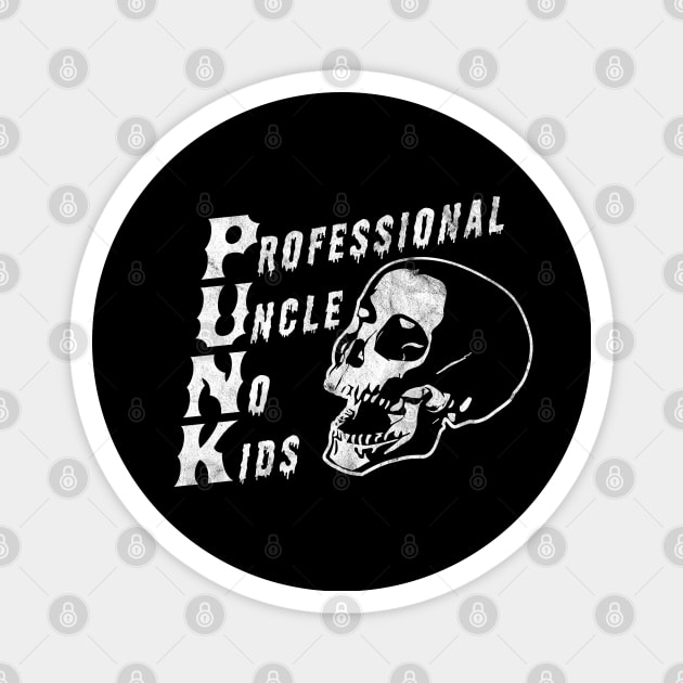 PUNK Professional Uncle No Kids Funny Skull Punk Rocker Magnet by OrangeMonkeyArt